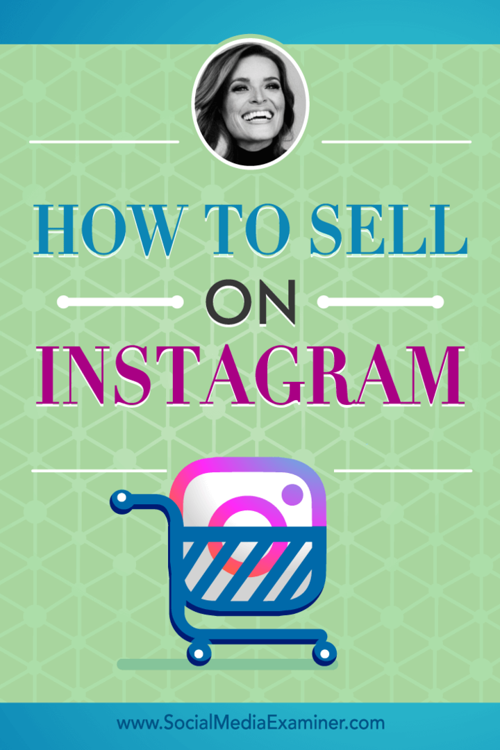 Ako predávať na Instagrame: Examiner sociálnych médií