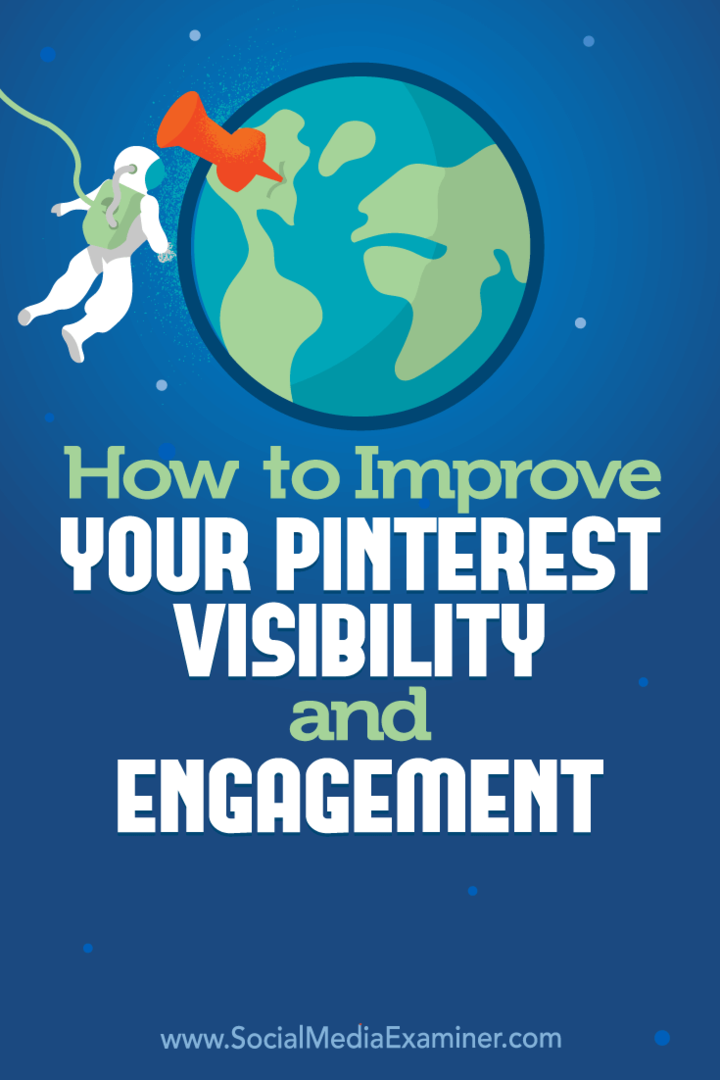 Ako zlepšiť viditeľnosť a angažovanosť Pinterestu: prieskumník sociálnych médií