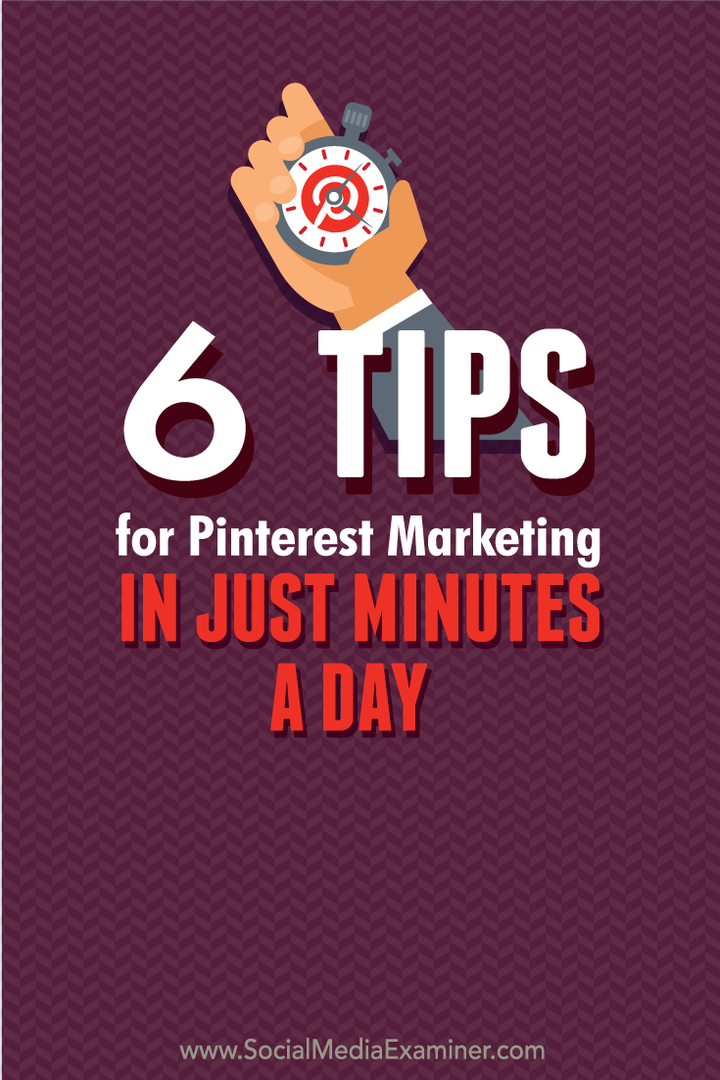6 tipov na marketing na Pintereste za pár minút denne: prieskumník sociálnych médií