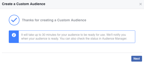 Po vytvorení nového vlastného publika na Facebooku môže jeho naplnenie trvať až 30 minút.
