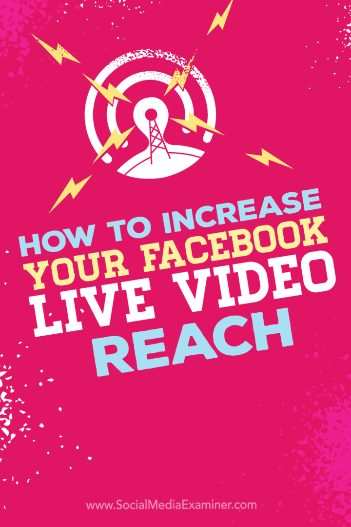 Tipy, ako zvýšiť dosah vášho vysielania videa naživo na Facebooku.