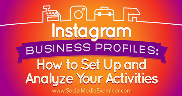 nastavenie analyzovať obchodné profily instagramu