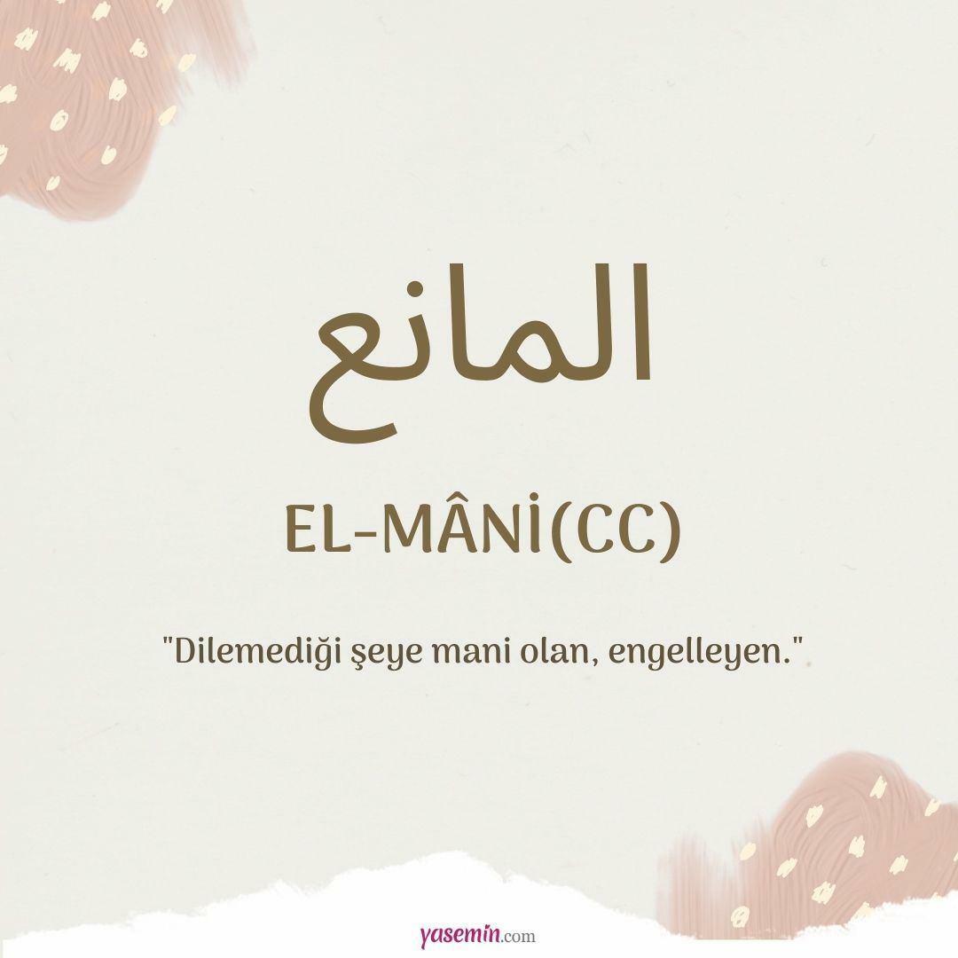 Čo znamená Al-Mani (c.c)?