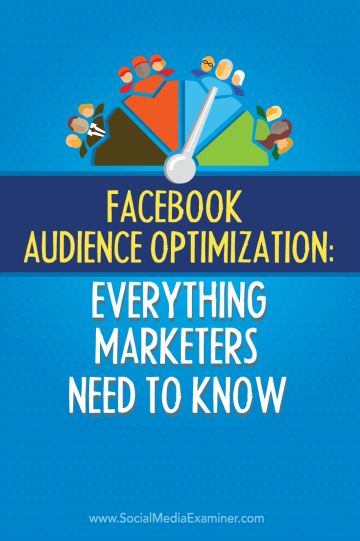 čo musia marketingoví pracovníci vedieť o funkcii optimalizácie publika na Facebooku
