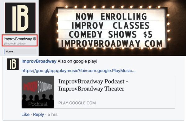 Všimnite si, že stránka Facebooku spoločnosti ImprovBroadway má v hornej časti sivé začiarknutie vedľa názvu; nezobrazuje sa však vedľa mena v príspevkoch ani komentároch.