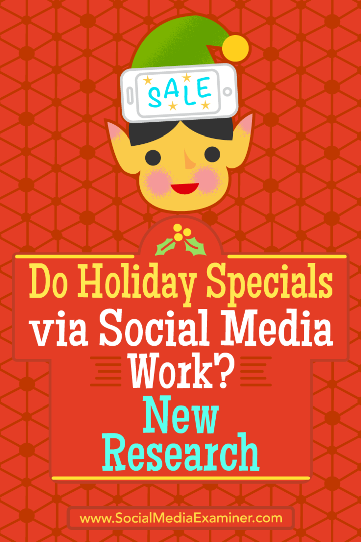 Fungujú prázdninové špeciály prostredníctvom sociálnych médií? Nový výskum: prieskumník sociálnych médií