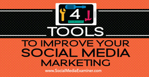 4 marketingové nástroje sociálnych médií