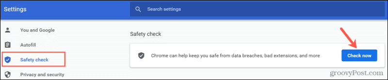 Vykonajte kontrolu bezpečnosti v prehliadači Chrome