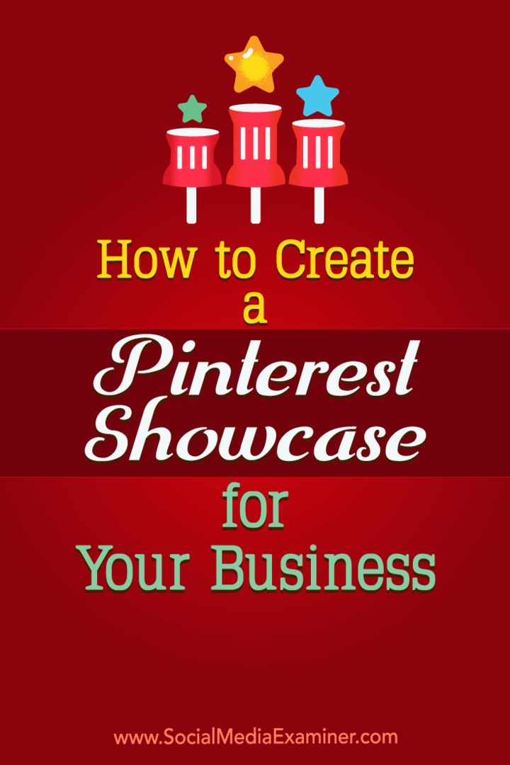 Ako vytvoriť vitrínu Pinterest pre vaše podnikanie: prieskumník sociálnych médií