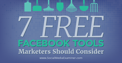 7 bezplatných nástrojov pre facebook