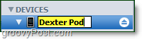 zmeňte názov z predvoleného názvu zariadenia iPod alebo iPhone na nové požadované meno