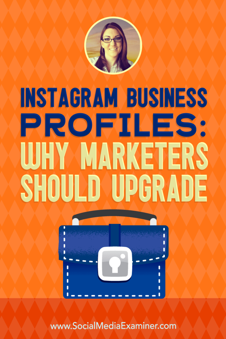Obchodné profily Instagramu: Prečo by mali marketingoví pracovníci upgradovať: Examiner sociálnych médií