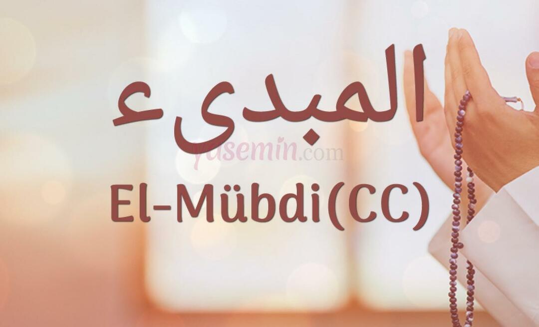 Čo znamená Al-Mubdi (cc) z Esma-ul Husna? Aká je cnosť mena pripisovaného iba Alahovi?