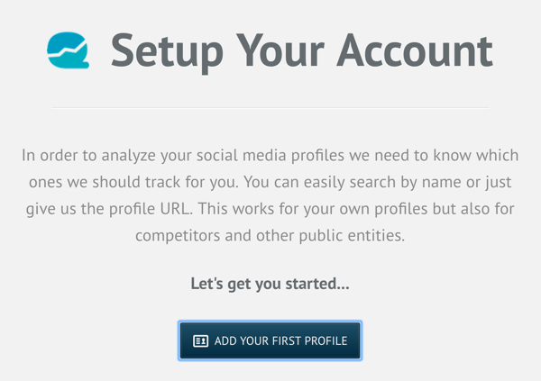 Zaregistrujte si účet Quintly a potom kliknite na položku Pridať svoj prvý profil.