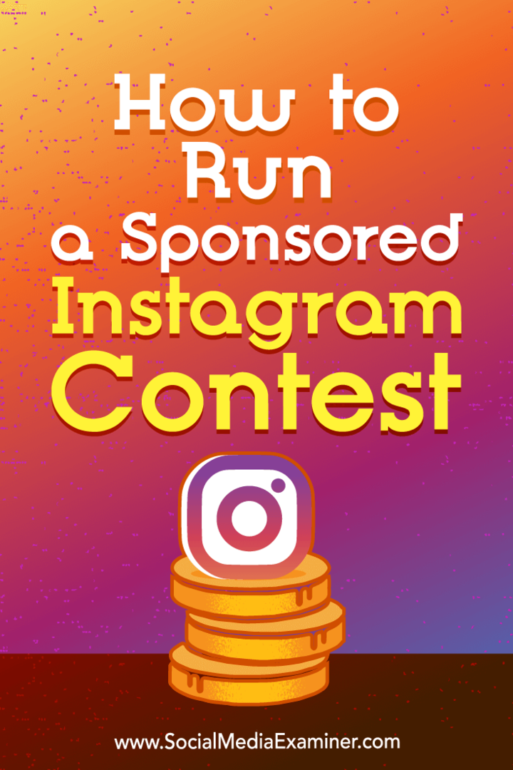 Ako spustiť sponzorovanú súťaž Instagram od Ana Gotter na prieskumníkovi sociálnych médií.
