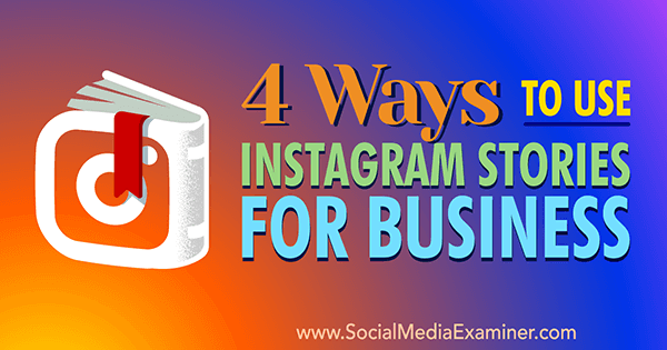 začleniť príbehy instagramov do obchodného marketingu