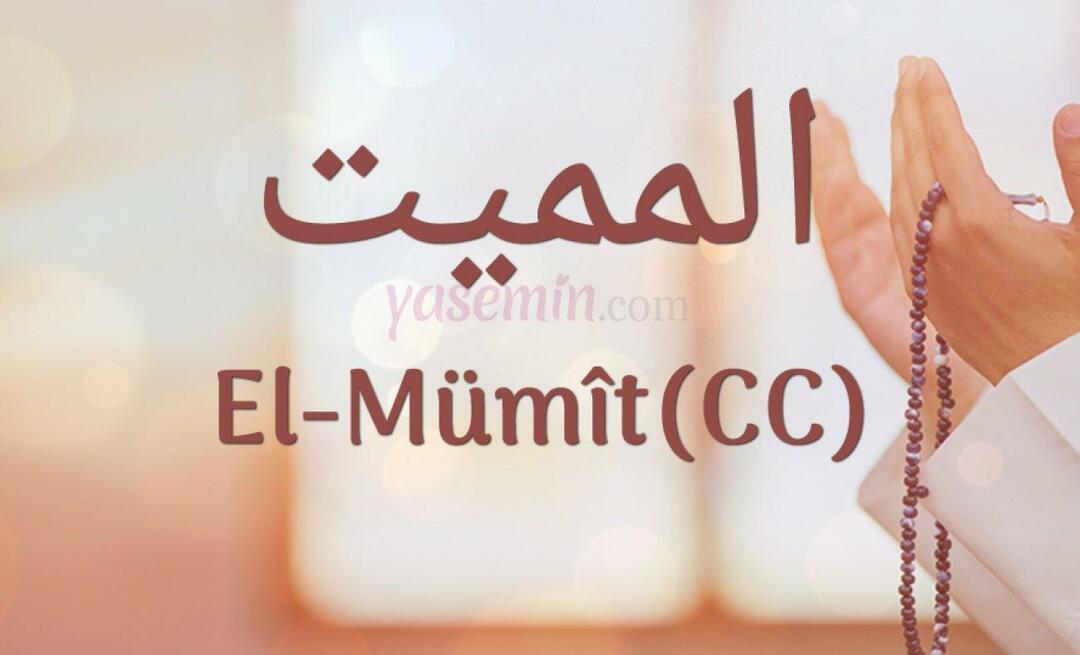 Čo znamená Al-Mumit (c.c) z Esma-ul Husna? Aké sú prednosti al-Mumita (c.c)?