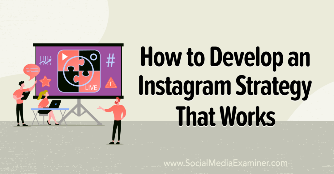 Ako vytvoriť fungujúcu stratégiu na Instagrame, ktorá obsahuje poznatky od Millie Adrian z marketingového podcastu sociálnych médií.