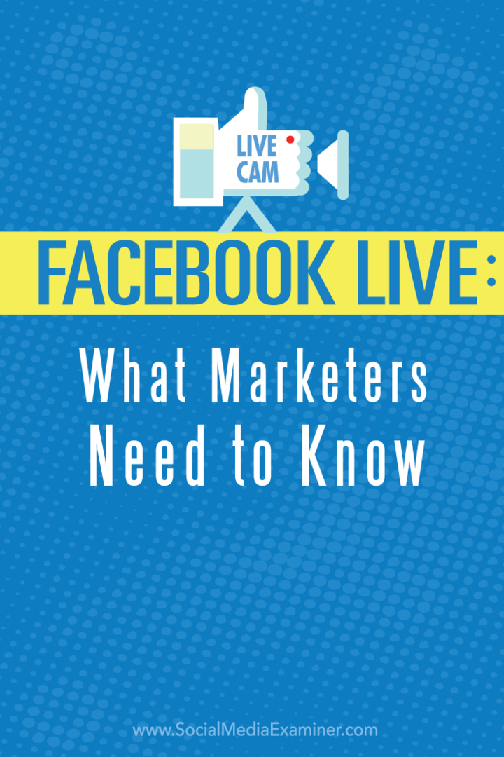 čo musia marketingoví pracovníci vedieť o facebooku naživo