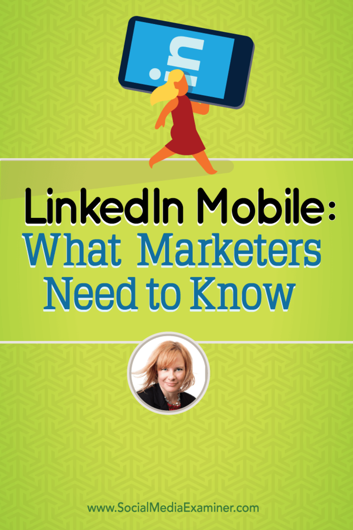 LinkedIn Mobile: Čo musia marketingoví pracovníci vedieť: Vyšetrovateľ sociálnych médií