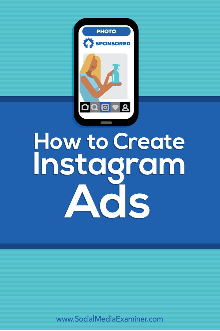 Ako vytvárať reklamy na Instagrame: Examiner sociálnych médií