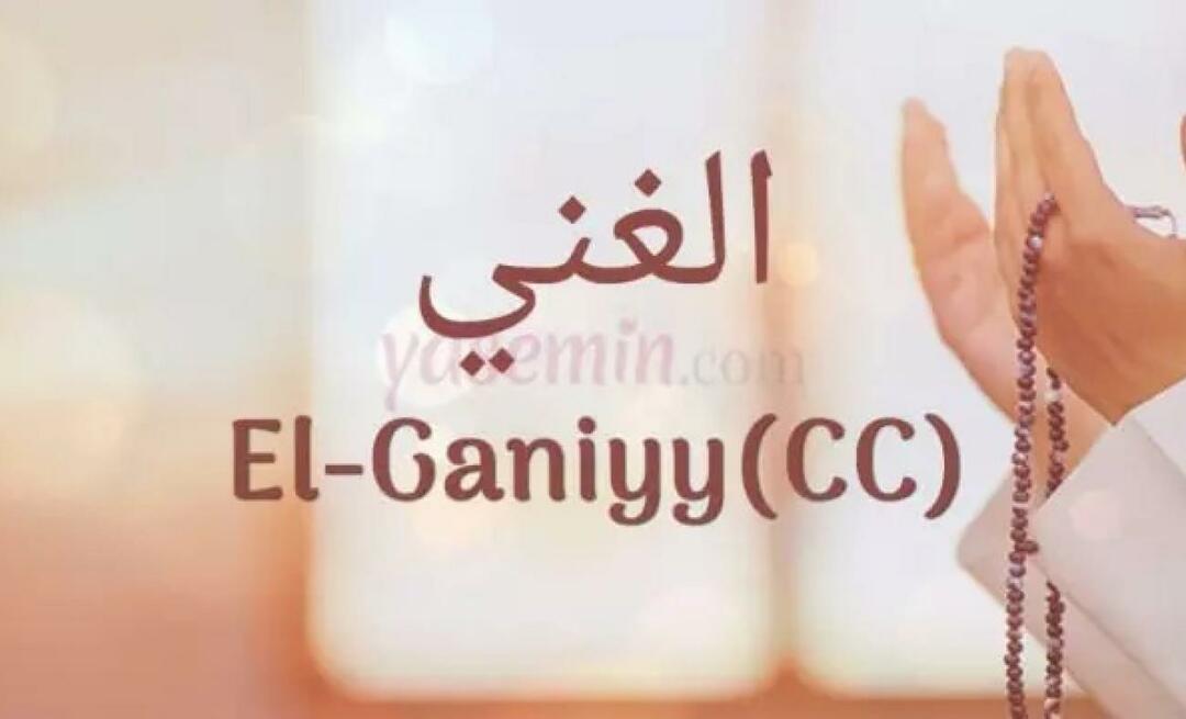 Čo znamená El Ganiyy (c.c) od Esmaül Hüna? Aké sú prednosti Al-Ghaniyy (c.c)?