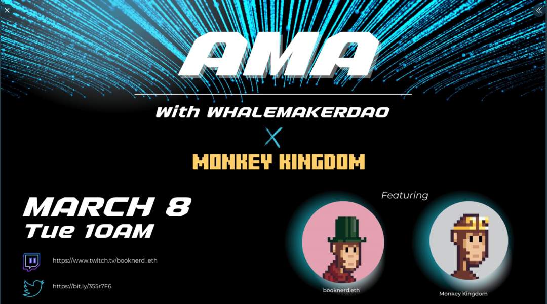 obrázok propagácie AMA s WhalemakerDAO a Monkey Kingdom