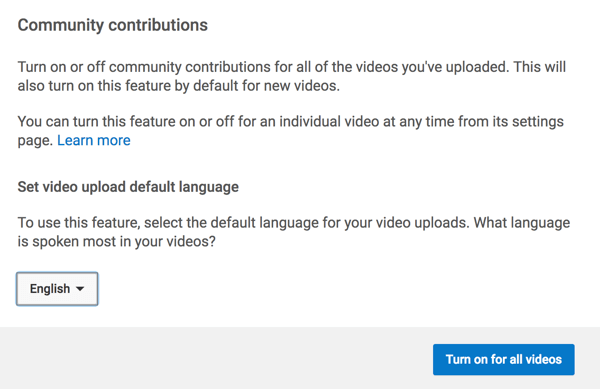 Zapnite funkciu, ktorá umožňuje komunite YouTube prekladať titulky za vás.