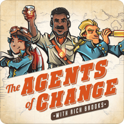 Najlepšie marketingové podcasty, Agenti zmeny.