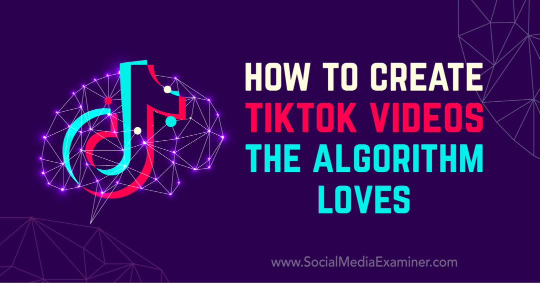 Ako vytvoriť videá TikTok, ktoré miluje algoritmus, Matt Johnston v prieskumníkovi sociálnych médií.