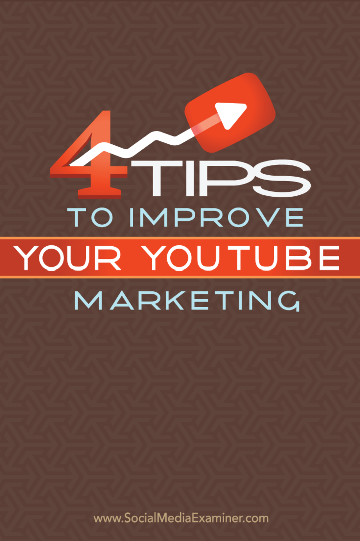 4 tipy, ako vylepšiť svoj marketing na YouTube: prieskumník sociálnych médií