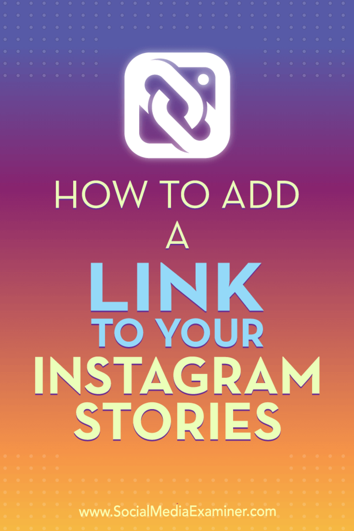Ako pridať odkaz na svoje príbehy na Instagrame od Jenn Herman v prieskumníkovi sociálnych médií.