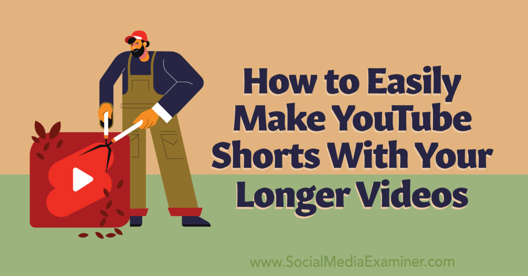 Ako vytvoriť YouTube Shorts-Social Media Examiner