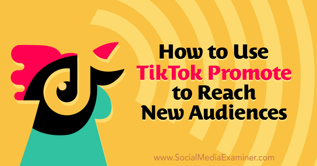 Ako používať propagáciu TikTok na oslovenie nového publika pomocou prieskumníka sociálnych médií.