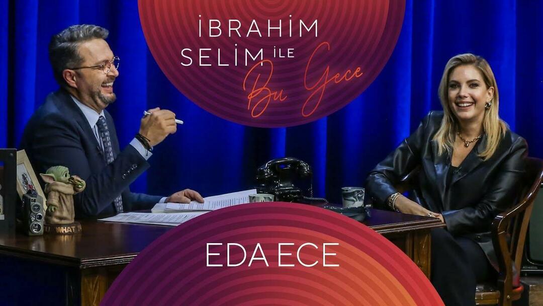 Eda Ece z Tonight s İbrahimom Selimom