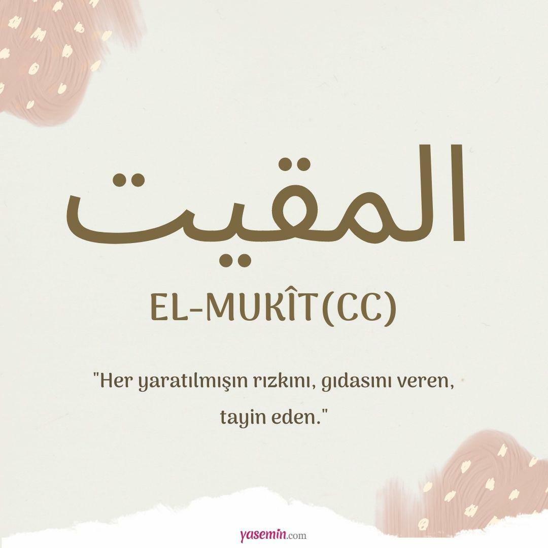 Čo znamená al-Mukit (cc) zo 100 krásnych mien v Esmaül Hüsna?