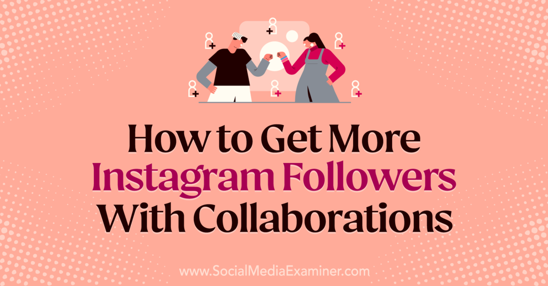Ako získať viac sledovateľov na Instagrame pomocou spolupráce Laury Moore na prehliadači sociálnych médií.