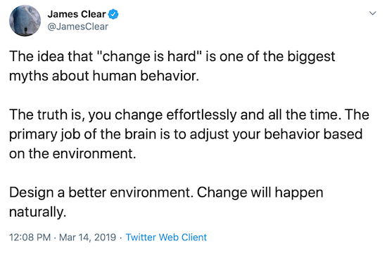 James Clear tweetuje o navrhovaní lepšieho prostredia, ktoré pomáha meniť správanie
