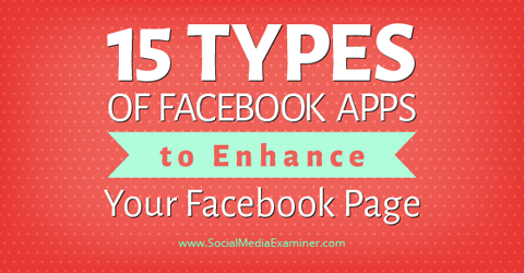 15 typov facebookových aplikácií