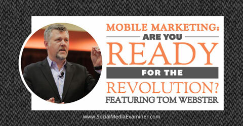 mobilný marketing s Tomom Websterom