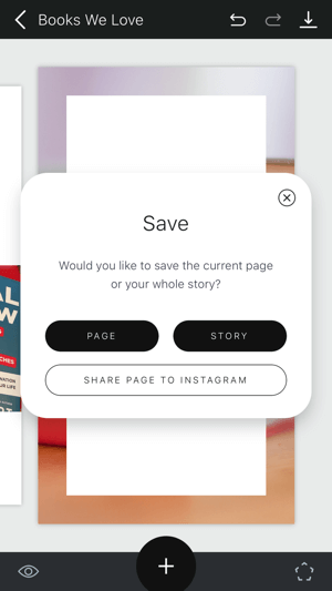 Vytvorte si príbeh Unfold Instagram, krok 11, ktorý zobrazuje možnosti uloženia príbehu.