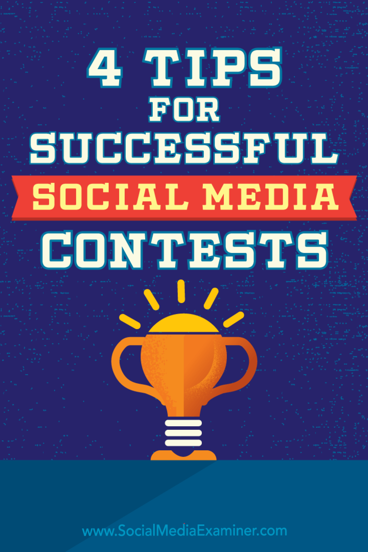 4 tipy na úspešné súťaže v sociálnych sieťach od Jamesa Scherera v odbore Social Media Examiner.
