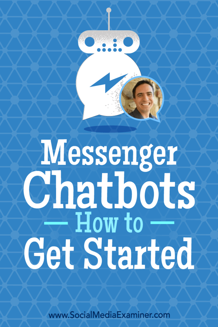 Messenger Chatbots: Ako začať: Vyšetrovateľ v sociálnych sieťach