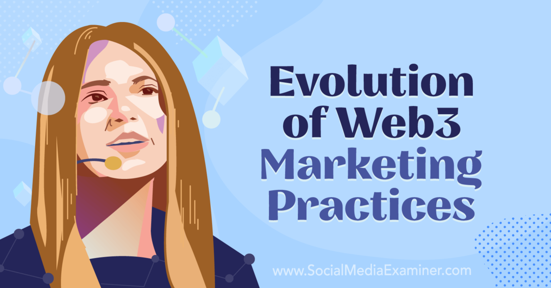 Vývoj marketingových praktík Web3-Social Media Examiner