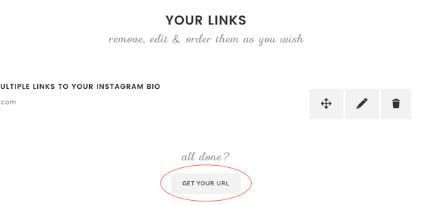 Po dokončení pridávania odkazov na Lnk. Bio, kliknite na položku Získajte svoju adresu URL.