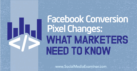 zmeny pixelov konverzie facebooku