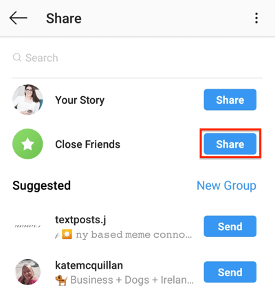 Klepnutím na tlačidlo Zdieľať môžete zdieľať svoj príbeh s Instagramom so svojím zoznamom Zavrieť priateľov.
