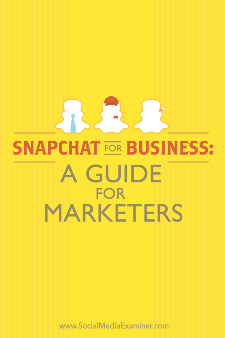 Snapchat pre firmy: Sprievodca pre obchodníkov: Sociálny mediátor