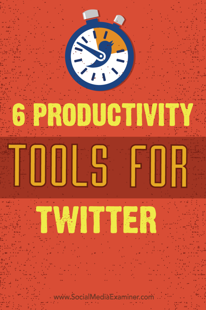 nástroje na zvýšenie produktivity a tipy pre twitter