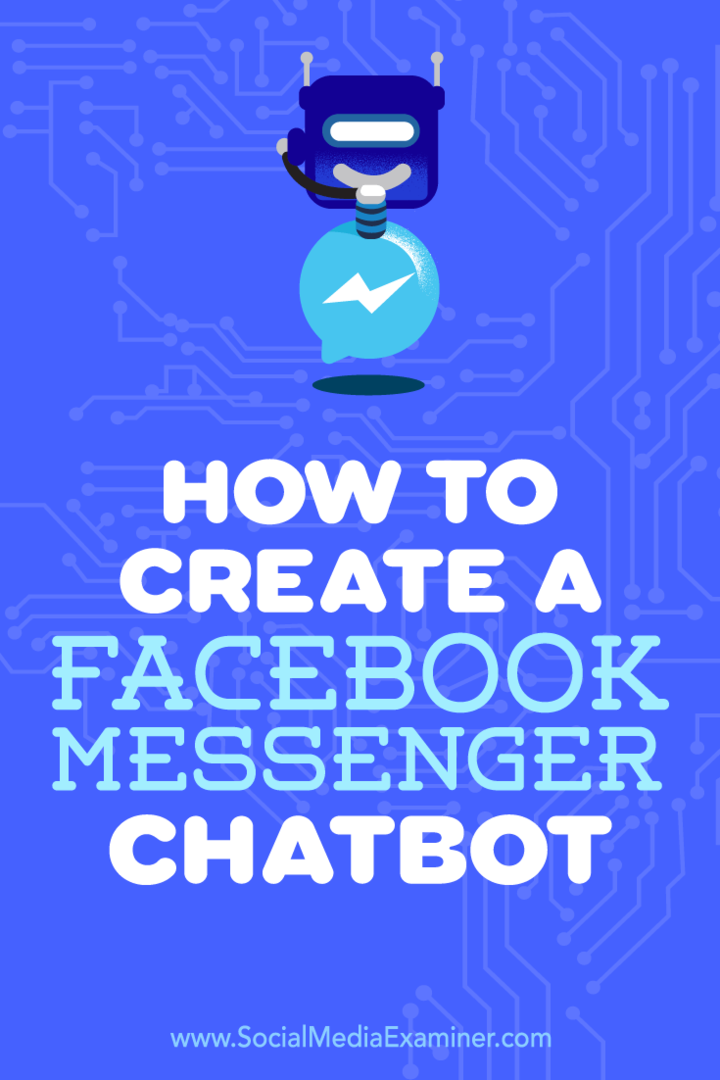 Ako vytvoriť chatbota Facebook Messenger: Vyšetrovateľ sociálnych médií